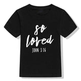 Kids Shirt Kids Christian Shirt So Loved Graphic Shirts for Kid So Loved TShirt Boys Girls Christian Fashion Slogan T-Shirts