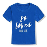 Kids Shirt Kids Christian Shirt So Loved Graphic Shirts for Kid So Loved TShirt Boys Girls Christian Fashion Slogan T-Shirts
