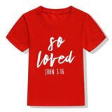 Kids Shirt Kids Christian Shirt So Loved Graphic Shirts for Kid So Loved TShirt Boys Girls Christian Fashion Slogan T-Shirts