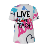 Live Love Teach Unisex Classic Crew Neck T-Shirt