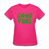 Good Vibes - fuchsia