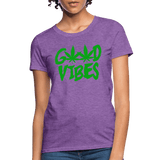 Good Vibes - purple heather