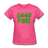 Good Vibes - heather pink