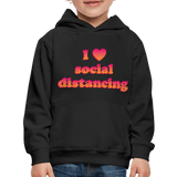 I Love Social Distancing - black