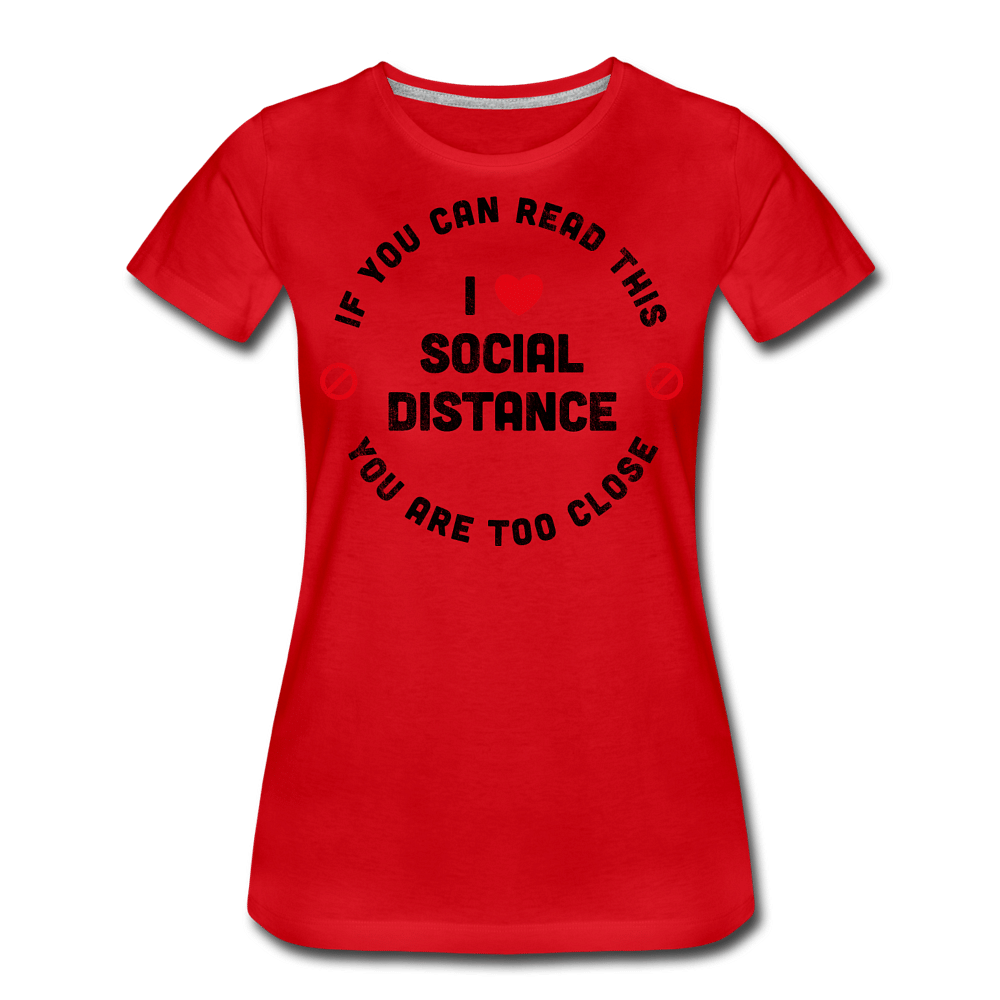 I Love social distance - red