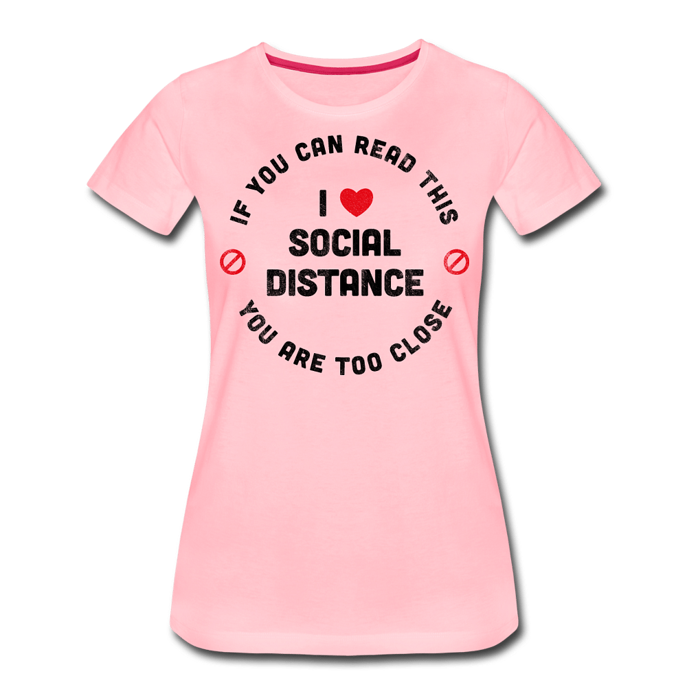 I Love social distance - pink