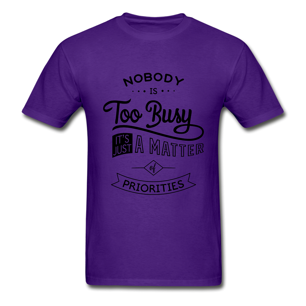 nobody is too busy - purple