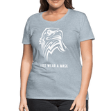 Just wear a mask - heather ice blue