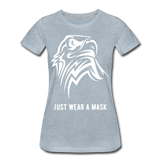 Just wear a mask - heather ice blue