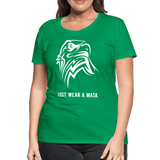 Just wear a mask - kelly green