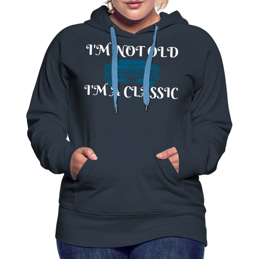 I'm not old I'm a classic - navy