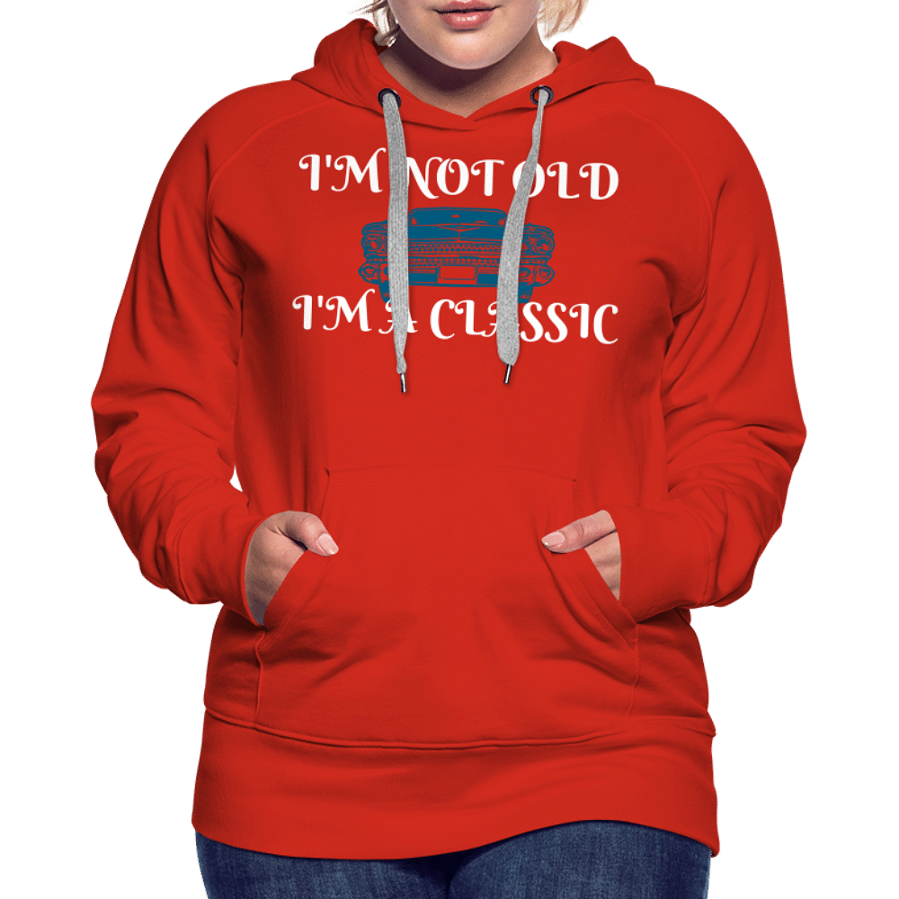 I'm not old I'm a classic - red