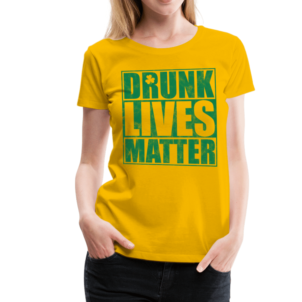 Drunk lives matter - sun yellow