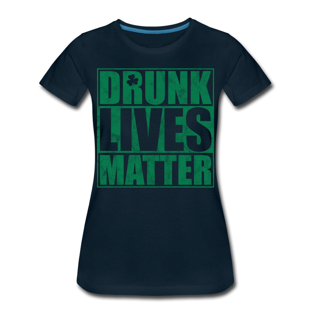 Drunk lives matter - deep navy