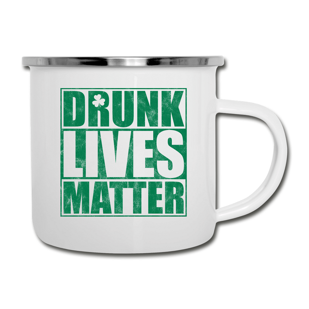 Drunk lives matter - white