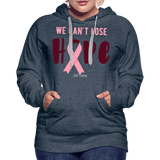 We can't lose hope - heather denim