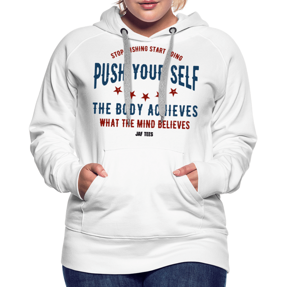Push your self - white