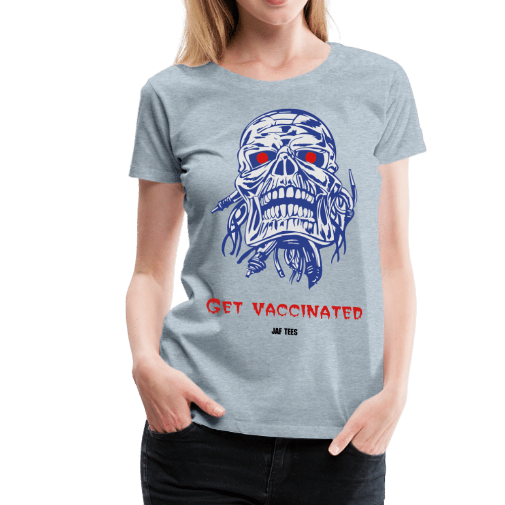 Get vaccinated - heather ice blue