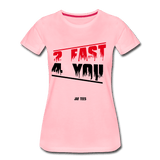 2 fast for 4 - pink