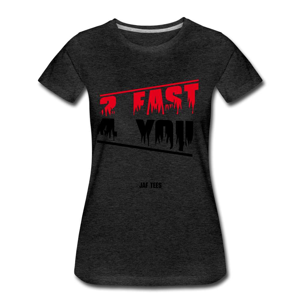 2 fast for 4 - charcoal gray