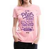 if the plan doesn't work - pink