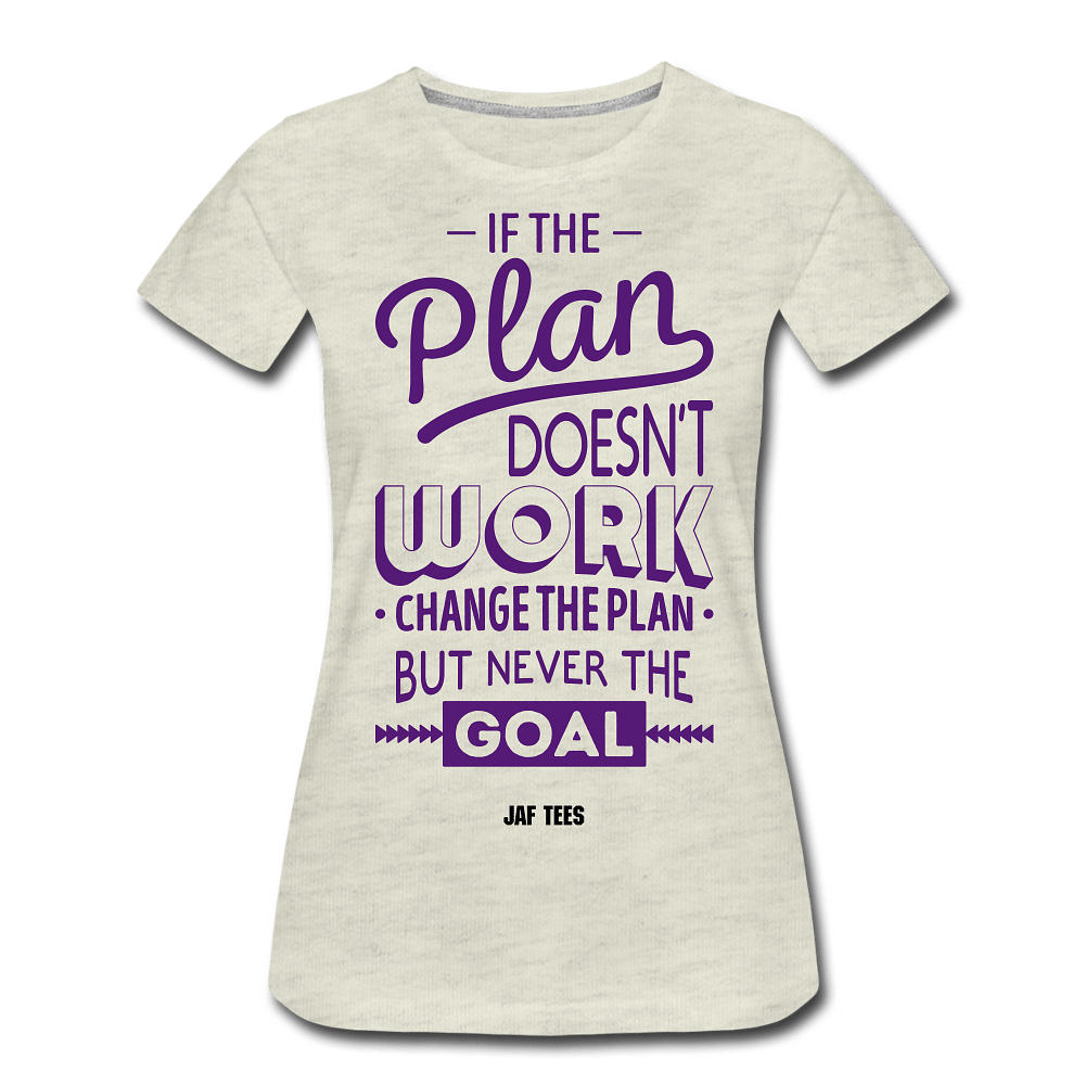 if the plan doesn't work - heather oatmeal