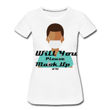 Will You Please Mask Up - white