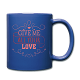 Give me all your love - royal blue