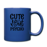 Cute but psycho - royal blue