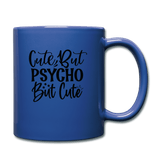 Cute but psycho but cute - royal blue