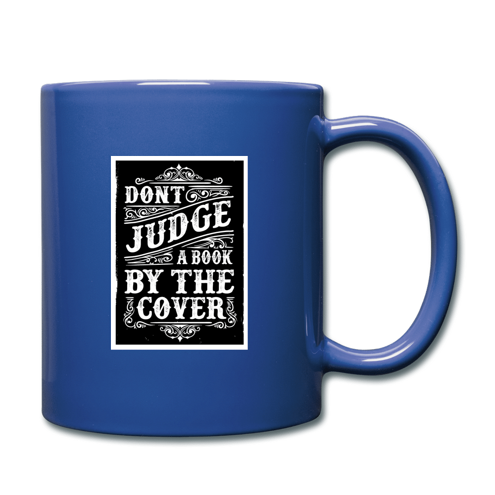 Don't judge A Book by The Cover - royal blue