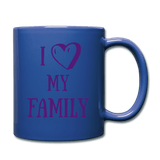 I love my family - royal blue