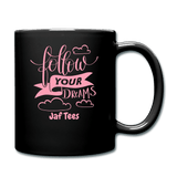 Follow Your Dreams - black