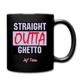 Straight Outta Ghetto - black