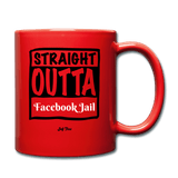 Straight outta Facebook Jail - red