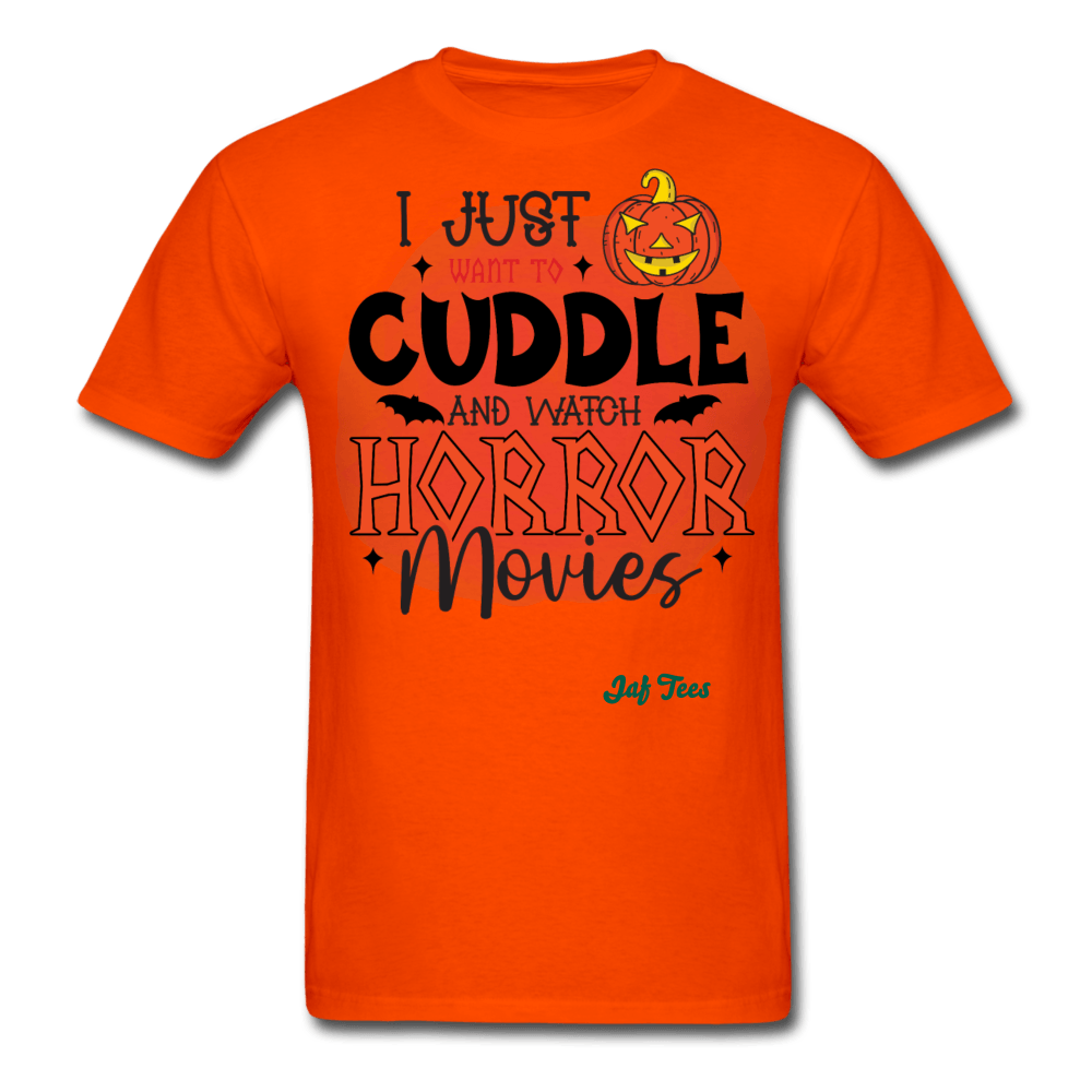 I just want to cuddle and watch horror movies - orange
