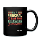 I'm a principal to save time just assume I'm always right - black