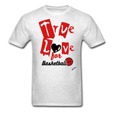 True love for Basketball - light heather gray