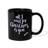 All I want for Christmas is you - black