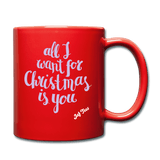All I want for Christmas is you - red