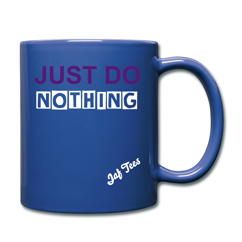 Just do nothing - royal blue