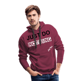 Just do nothing - burgundy