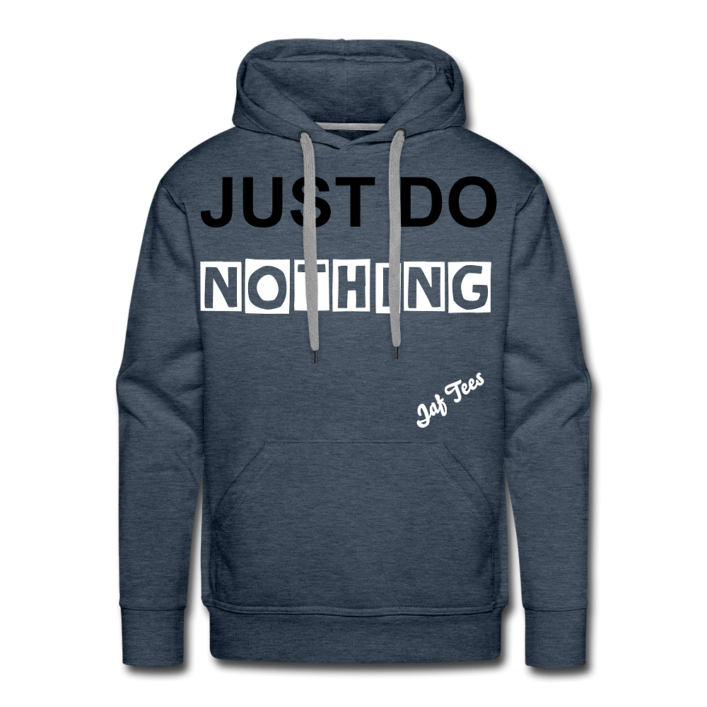 Just do nothing - heather denim