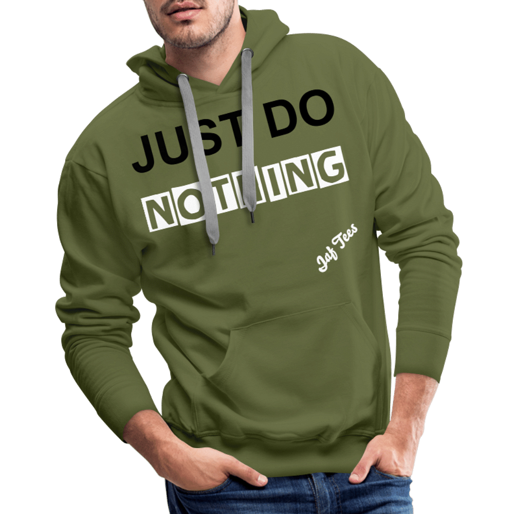 Just do nothing - olive green