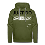 Just do nothing - olive green