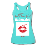 I'm Beautiful Woman Kiss Me - turquoise