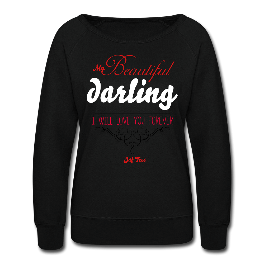 My beautiful darling i will Love you forever - black
