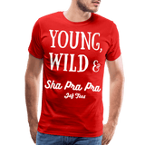 Young,Wild & Sha Pra Pra - red