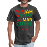 Who Jah Bless No Man Curse - heather black