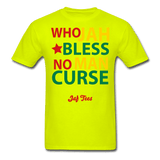 Who Jah Bless No Man Curse - safety green